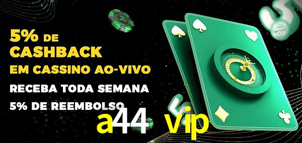 Promoções do cassino ao Vivo a44 vip